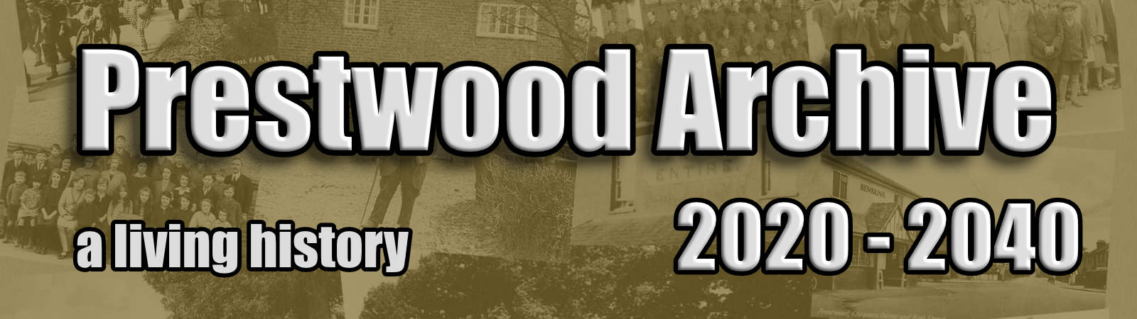 Prestwood Archive 2020 - 2040 Prestwood Archive Living History header image